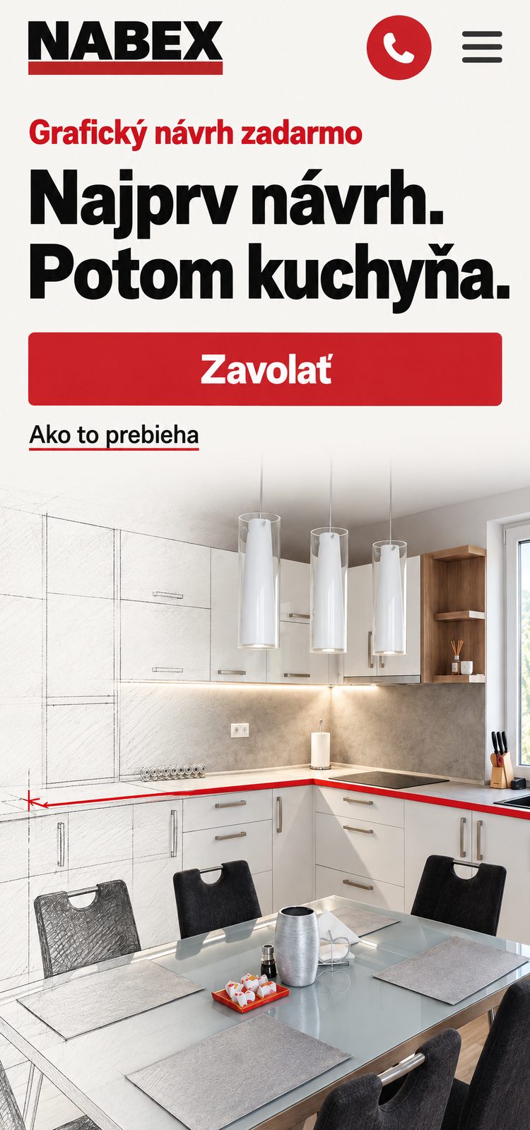 Návrh webu na mobile: logo, červené tlačidlo na volanie, nadpis Najprv návrh. Potom kuchyňa. a tlačidlo Zavolať